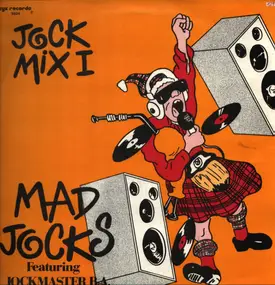 Mad Jocks Featuring Jockmaster B.A. - Jock Mix I