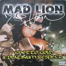 Double LP - Mad Lion - Ghetto Gold & Platinum Respect