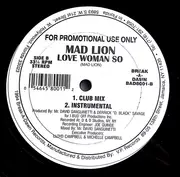 12inch Vinyl Single - Mad Lion - Love Woman So !