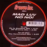 Mad Luv - No No!