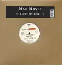 12inch Vinyl Single - Mad Moses - Light my fire