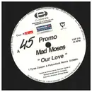 12inch Vinyl Single - Mad Moses - Our Love