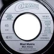 7inch Vinyl Single - Mad Matrix - Men Alone