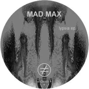 Mad Max - Lypsia EP