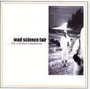 CD - Mad Science Fair - ... For A Better Tomorrow