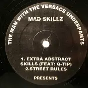 mad skillz - The Man With The Versace Underpants Presents