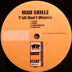 mad skillz - Y'all Don't Wanna