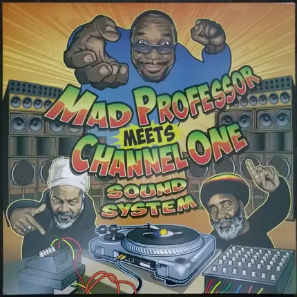 Mad Professor , Channel One Sound System - Mad Professor Meets Channel One Sound System