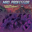 LP - Mad Professor - Electro Dubclubbing !!