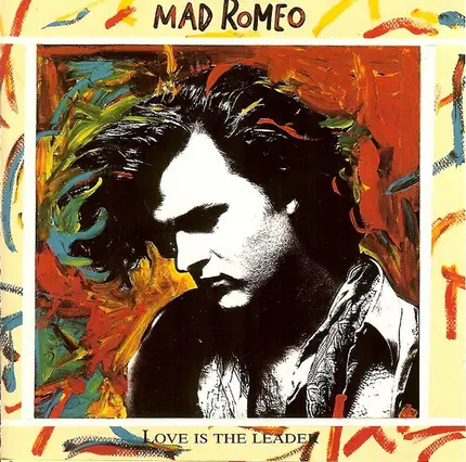Mad Romeo - Love is the Leader