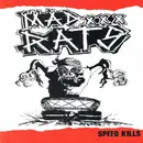 7inch Vinyl Single - Mad Rats - Speed Kills