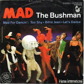 The Mad - The Bushman