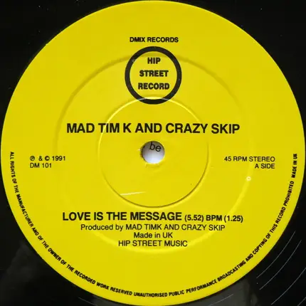 Mad Tim K & Crazy Skip - Love Is The Message