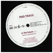 Mad Traxx - IN THE FUTURE