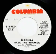 Madura - Save The Miracle