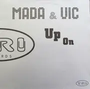 12inch Vinyl Single - Mada & Vic Palminteri - Up On (Medley Try It Out)