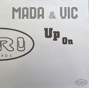 Mada & Vic Palminteri - Up On (Medley Try It Out)