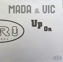12inch Vinyl Single - Mada & Vic Palminteri - Up On (Medley Try It Out)