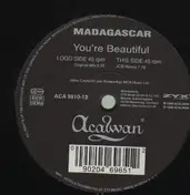 Madagascar - You're Beautiful