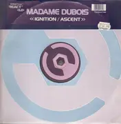 12inch Vinyl Single - Madame Dubois - Ignition / Ascent