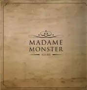 Madame Monster - Adore