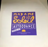 Madame Soleil - Astro Dance