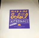 12inch Vinyl Single - Madame Soleil - Astro Dance
