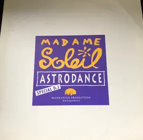 Madame Soleil - Astro Dance