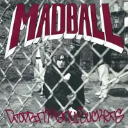 Madball - Droppin' Many Suckers