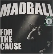 Madball - For The Cause