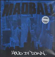 Madball - Hold It Down