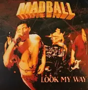 Madball - Look My Way