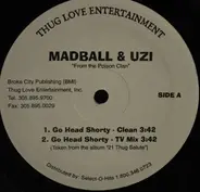 Madball & Uzi - Go Head Shorty