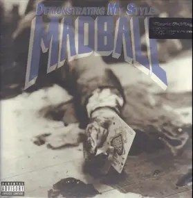 Madball - Demonstrating My Style