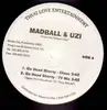 12'' - Madball & Uzi - Go Head Shorty