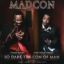 CD - Madcon - So Dark The Con Of Man