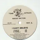 12'' - Madd Nation - I Can't Believe/My Senorita
