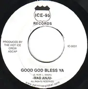 Madd Anju / Omar Gosh - Good God Bless Ya / Rocky Relationship