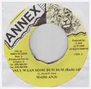 7inch Vinyl Single - Madd Anju - Only Waan Some Bum Bum