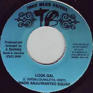 Madd Anju & Wanted Squad - Look Gal