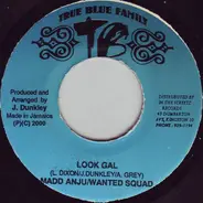 Madd Anju & Wanted Squad - Look Gal