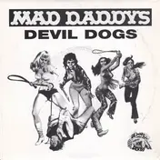 Mad Daddys - I'm Not Your Steppin' Stone / Ragdoll