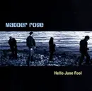 CD - Madder Rose - Hello June Fool
