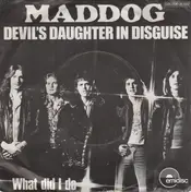 Maddog - Devil's Daughter In Disguise