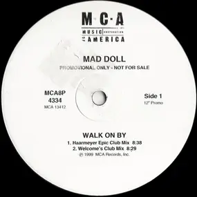 Mad Doll - Walk on by