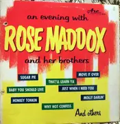 LP - Maddox Brothers and Rose - An Evening With Rose Maddox And Her Brothers