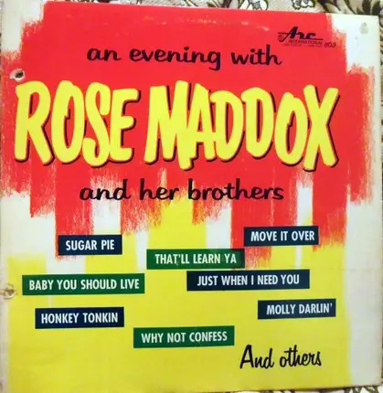 Maddox Brothers and Rose - An Evening With Rose Maddox And Her Brothers