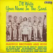 LP - Maddox Brothers And Rose - I'll Write Your Name In The Sand - Mono