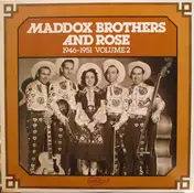 Maddox Brothers and Rose - 1946-1951 Volume 2