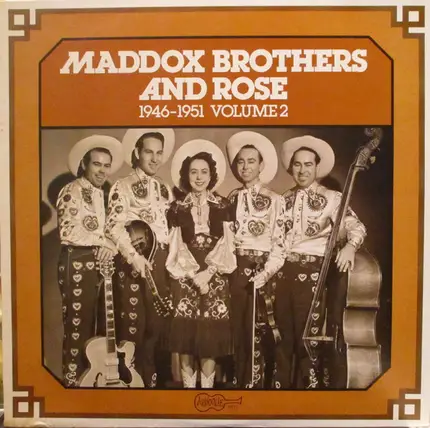 Maddox Brothers And Rose - 1946-1951 Volume 2